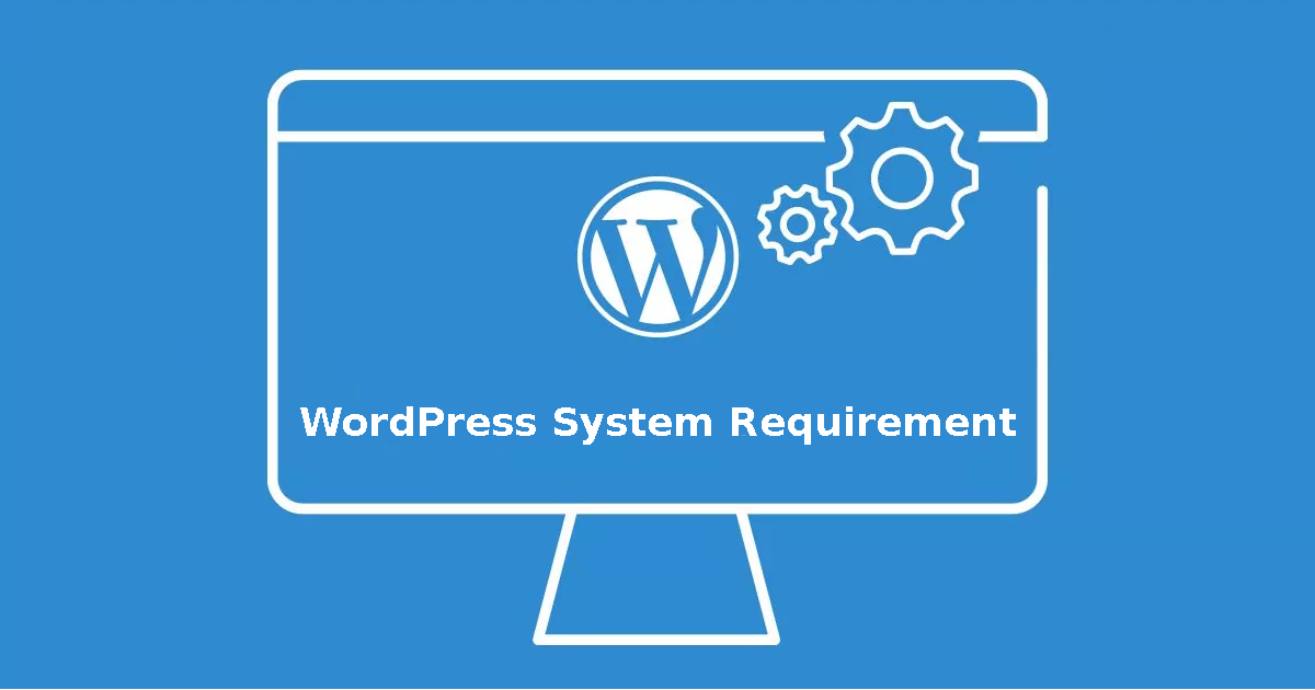 what is wordpress system requirement